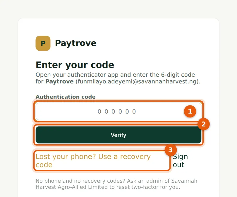 PayTrove screenshot: The second step of every sign-in. Numbered orange markers point to the items described in the steps.