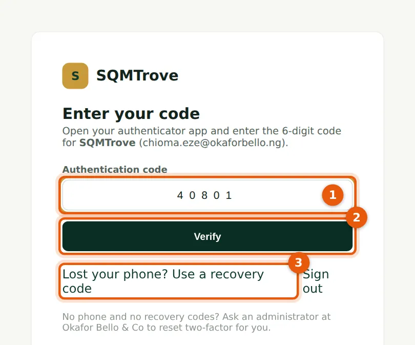 SQMTrove screenshot: The second step of every sign-in. Numbered orange markers point to the items described in the steps.